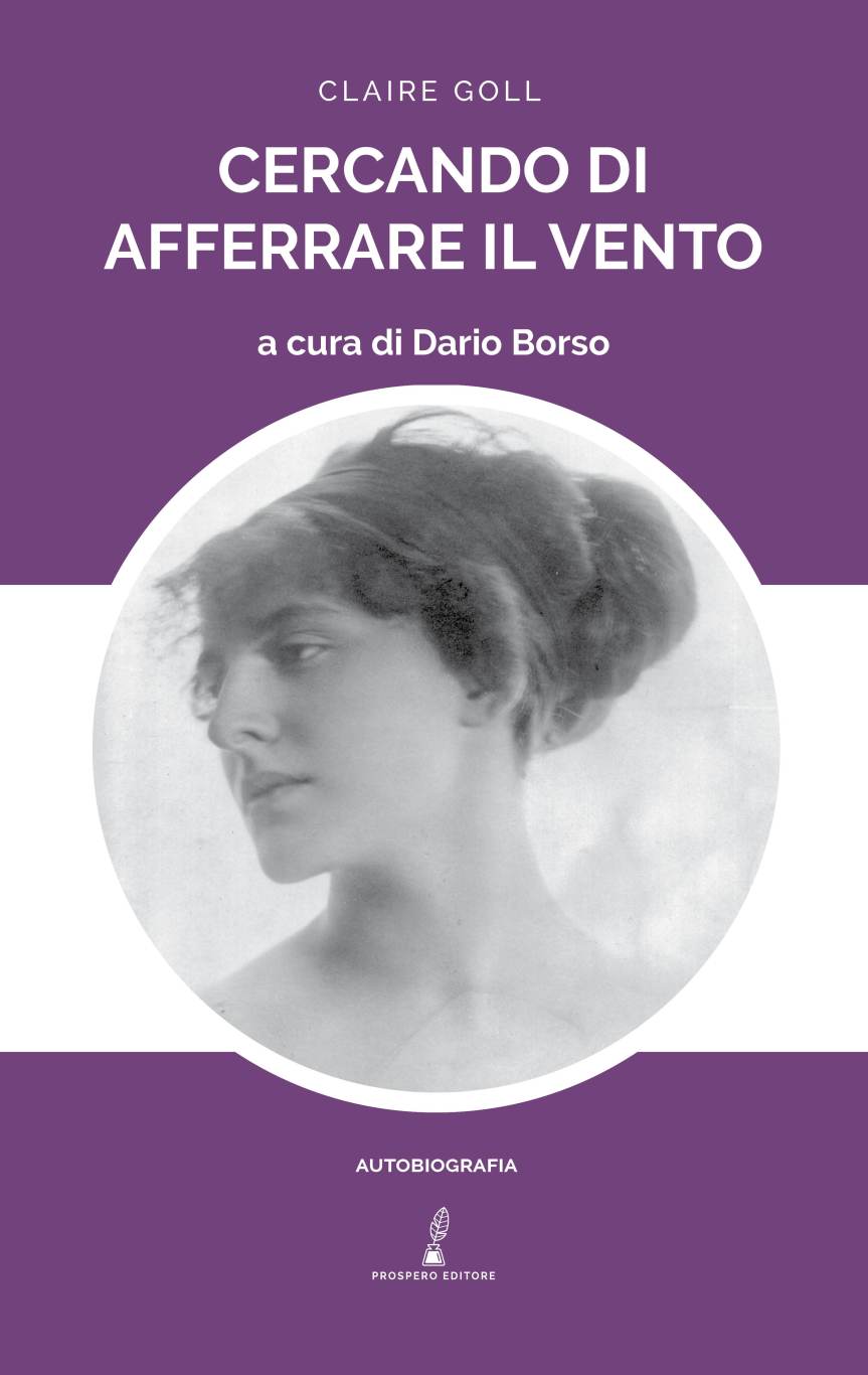 Claire Goll: la poetessa irriverente nella sua nuova&nbsp;biografia