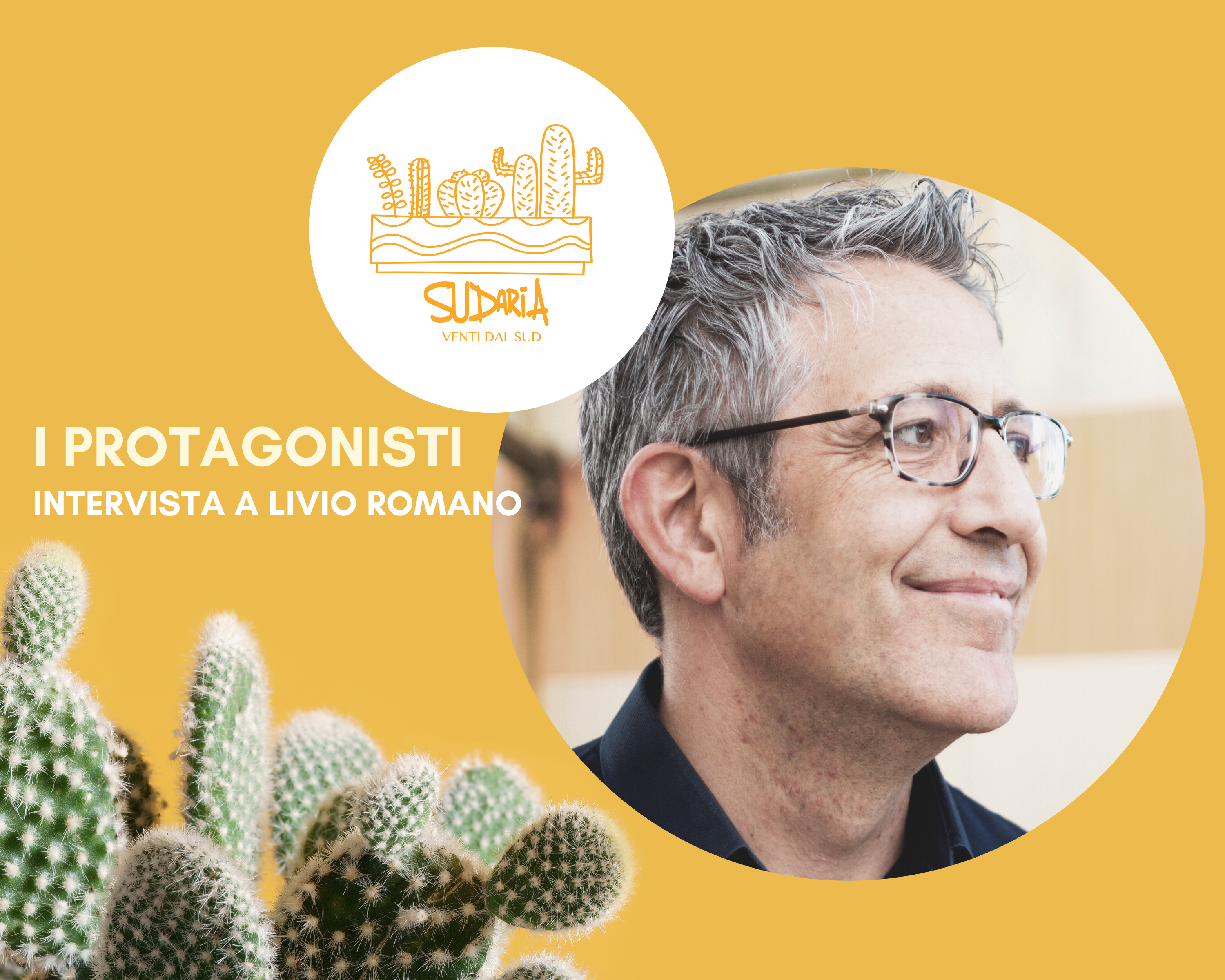 I protagonisti di Sudarìa: intervista a Livio Romano