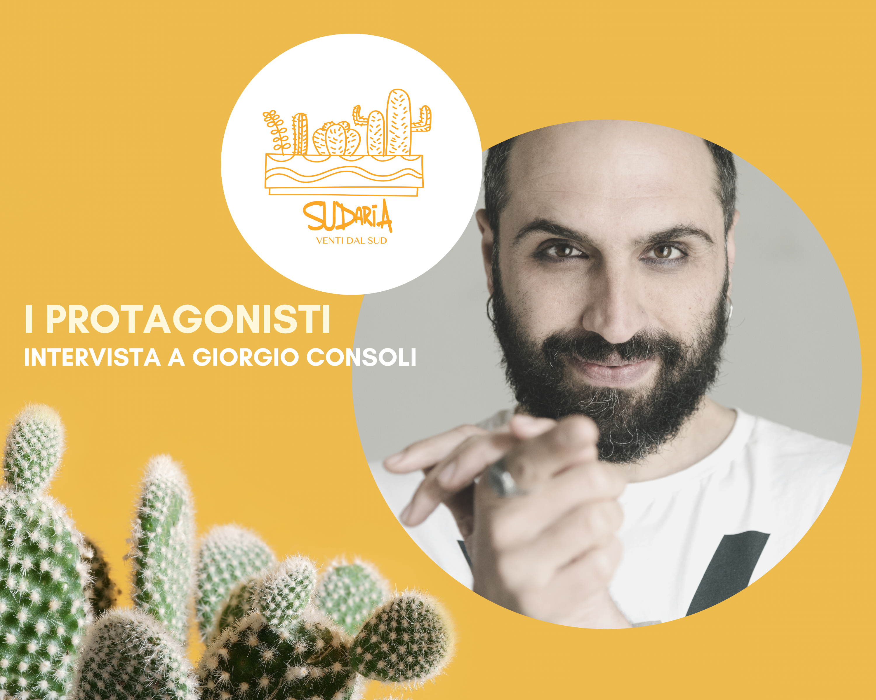 I protagonisti di Sudarìa: intervista a Giorgio Consoli